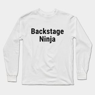 Backstage Ninja Black Long Sleeve T-Shirt